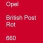 Preview: Opel, British Post Rot, 660.